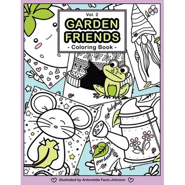 Garden Friends Volume 2: Coloring Book - Paperback