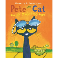 Pete the Cat and His Magic Sunglasses - Hardcover
