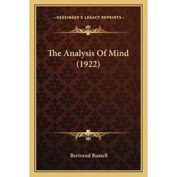 The Analysis Of Mind (1922) - Paperback