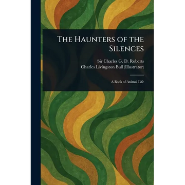 The Haunters of the Silences - Paperback