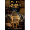 Why Charlie Was Right