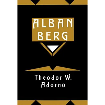 Alban Berg: Master of the Smallest Link - Paperback