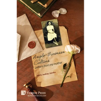 Anglo-Burmese Culture: Letters from my mother - Paperback