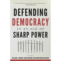 Defending Democracy in an Age of Sharp Power - Paperback