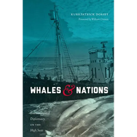 Whales and Nations: Environmental Diplomacy on the High Seas - Paperback