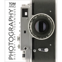 Photography: History. Art. Technique - Hardcover