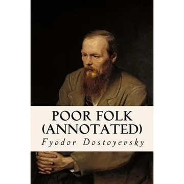 Poor Folk (annotated) - Paperback