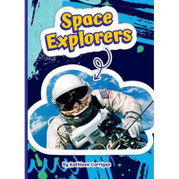 Space Explorers - Library Binding