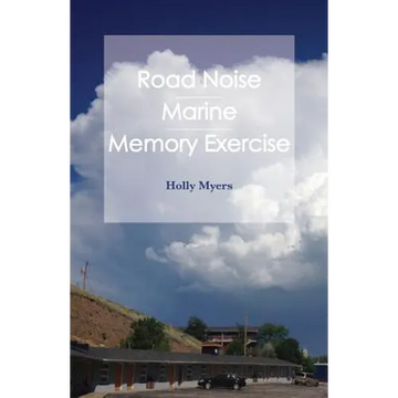 Road Noise: Road Noise / Marine / Memory Exercise - Paperback