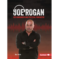 Joe Rogan: Ufc Announcer and Political Podcaster - Paperback