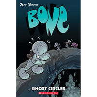 Ghost Circles: A Graphic Novel (Bone #7): Volume 7 - Paperback
