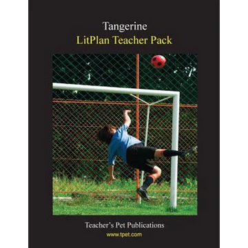 Litplan Teacher Pack: Tangerine - Paperback
