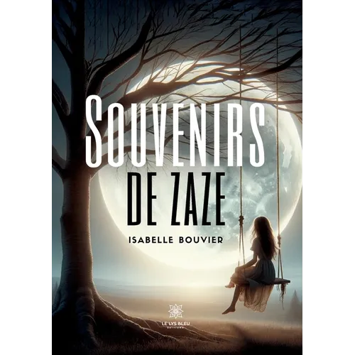 Souvenirs de Zaze