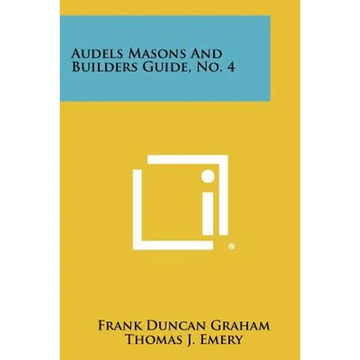 Audels Masons And Builders Guide, No. 4 - Paperback