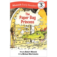 The Paper Bag Princess Early Reader: (Munsch Early Reader) - Paperback