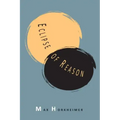 Eclipse of Reason