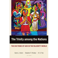 The Trinity among the Nations: The Doctrine of God in the Majority World - Paperback