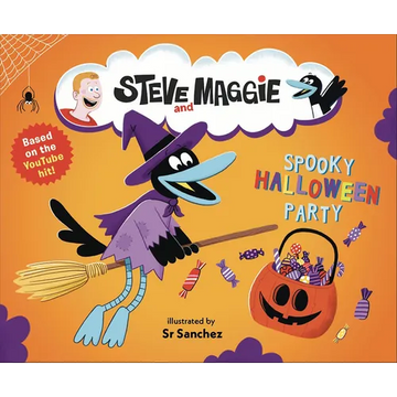 Steve and Maggie: Spooky Halloween Party: (A Spook-Tacular Storybook for Babies, Toddlers, Preschoolers, and Kids Ages 2-5 Featuring a Halloween Adven - Hardcover