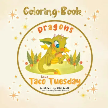 Dragons Love Taco Tuesday Coloring Book - Paperback