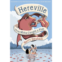 Hereville: How Mirka Caught a Fish: Volume 3 - Hardcover