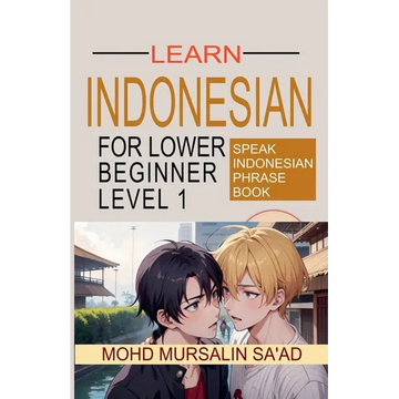 Learn Indonesian Lower Beginner Level 1 - Paperback