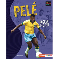 Pelé: Soccer Hero - Library Binding