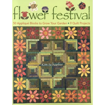 Flower Festival: 50 Appliqué Blocks to Grow Your Garden - 9 Quilt Projects - Paperback