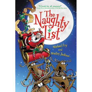 The Naughty List: A Christmas Holiday Book for Kids - Paperback