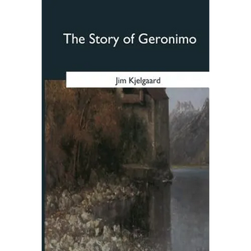 The Story of Geronimo - Paperback