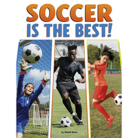 Soccer Is the Best! - Library Binding