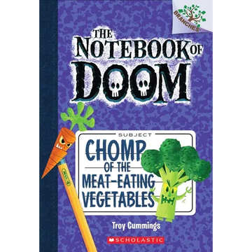 Chomp of the Meat-Eating Vegetables: A Branches Book (the Notebook of Doom #4): Volume 4 - Paperback