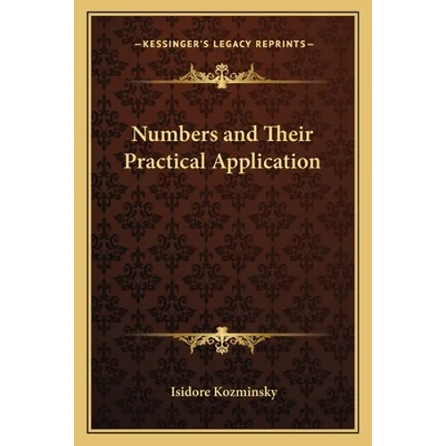 Numbers and Their Practical Application