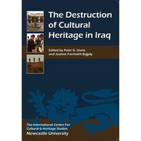 Destruction of Cultural Heritage in Iraq - Paperback