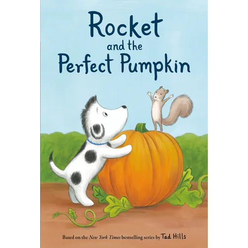 Rocket and the Perfect Pumpkin