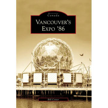 Vancouver's Expo '86 - Paperback