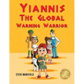 Yiannis The Global Warming Warrior