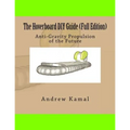 The Hoverboard DIY Guide (Full Edition)