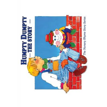 Humpty Dumpty: The Story - Paperback