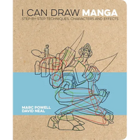 I Can Draw Manga: Step by Step Techniques, Characters and Effects - Paperback