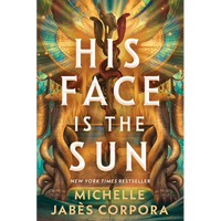 His Face Is the Sun (Standard Edition) - Paperback
