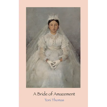 A Bride of Amazement - Paperback