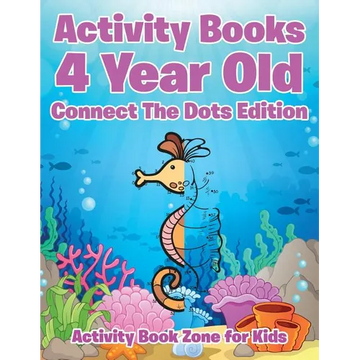 Activity Books 4 Year Old Connect The Dots Edition - Paperback