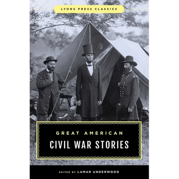Great American Civil War Stories - Paperback