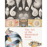 The Art of the Illustrated Book - Hardcover