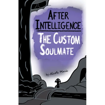 After Intelligence: The Custom Soulmate - Paperback