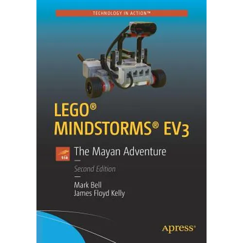 Lego(r) Mindstorms(r) Ev3: The Mayan Adventure