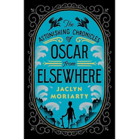 Oscar from Elsewhere: A Kingdoms and Empires Novel - Hardcover