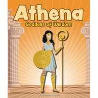 Athena: Goddess of Wisdom - Library Binding