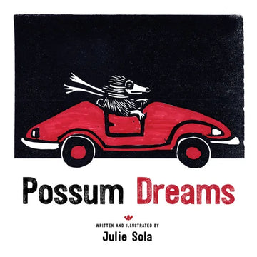 Possum Dreams - Hardcover