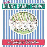 The Bunny Rabbit Show! - Board Book
